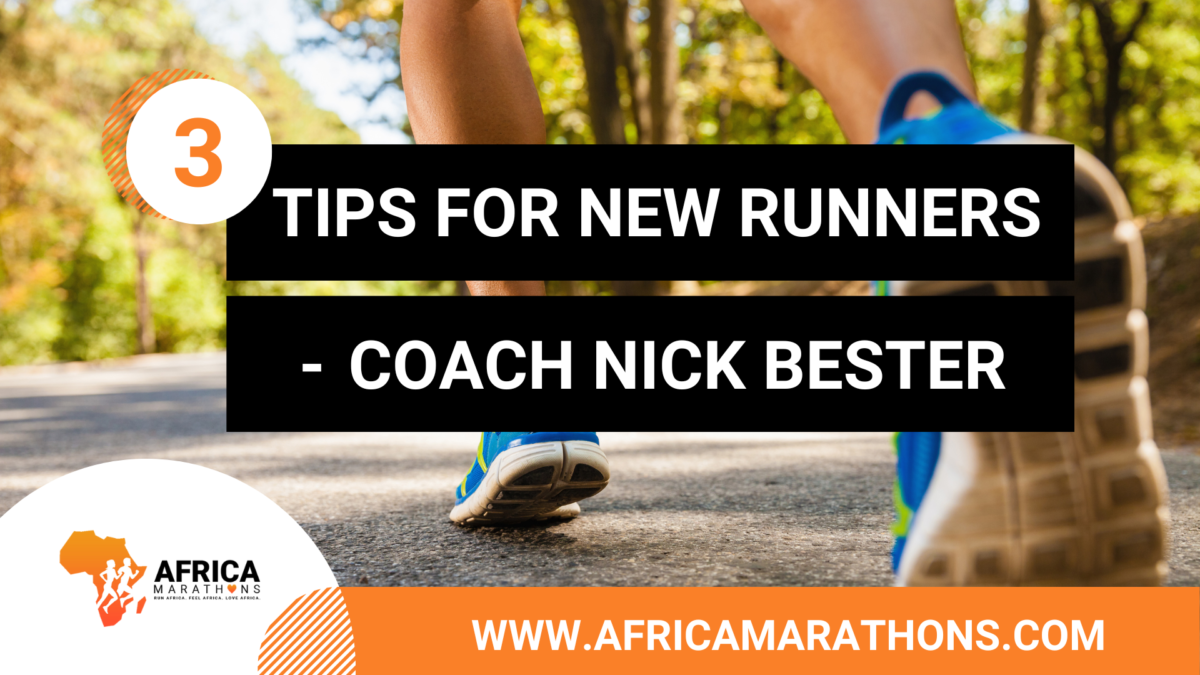 Africa Marathons - TIPS FOR NEW RUNNERS